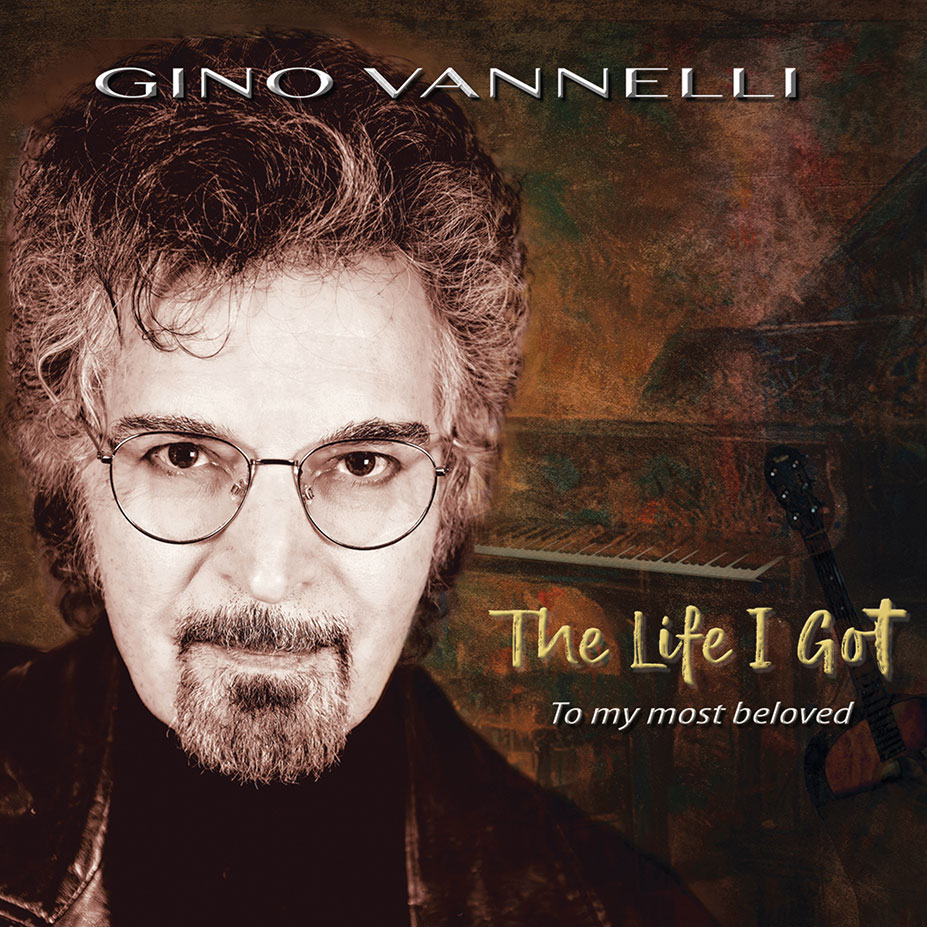 gino vannelli the life i got (to my most beloved) album cover artwork